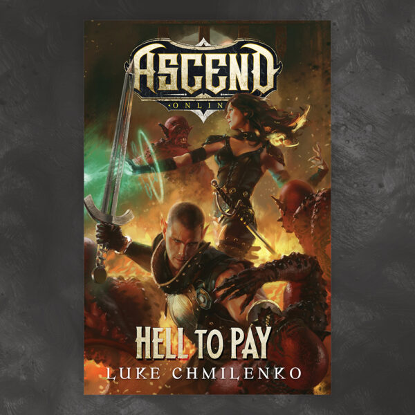 Ascend Online: Hell to Pay (Book 1.5)