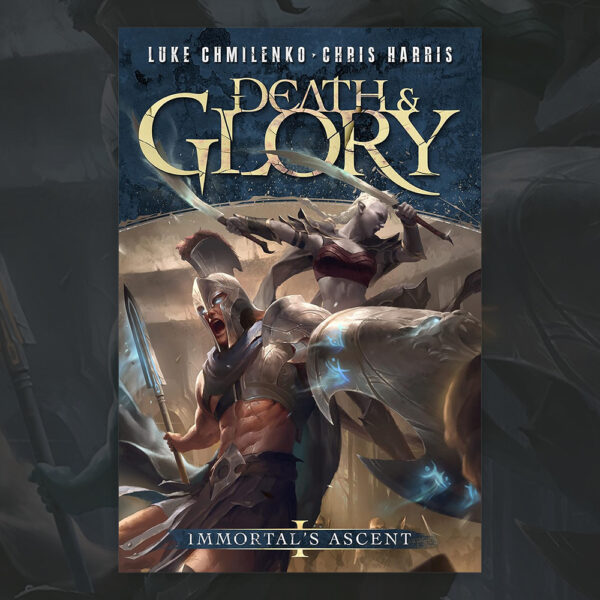 Immortal's Ascent: Death and Glory (Book 1)